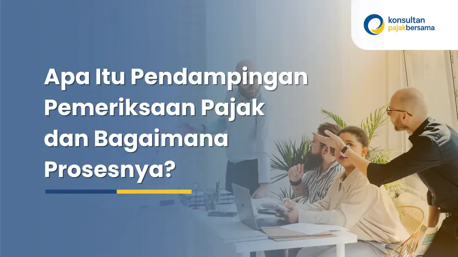 pendampingan pemeriksaan pajak