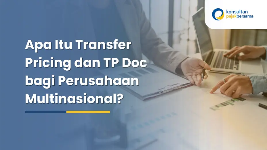 apa itu transfer pricing dan TP Doc