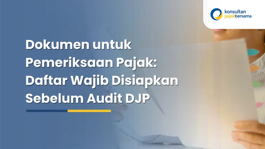 dokumen untuk pemeriksaan pajak
