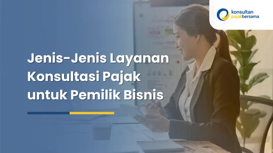 jenis layanan konsultasi pajak