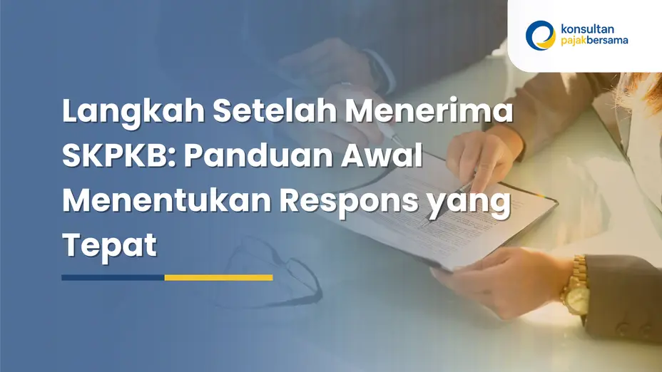 langkah setelah menerima SKPKB