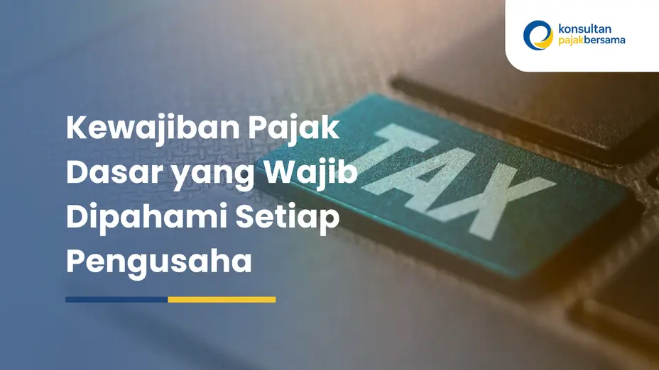 kewajiban pajak dasar
