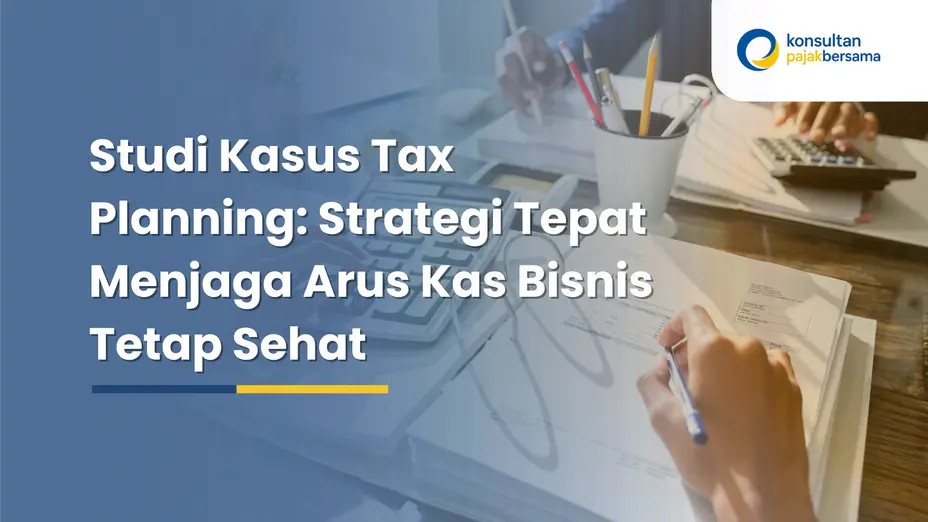 studi kasus tax planning