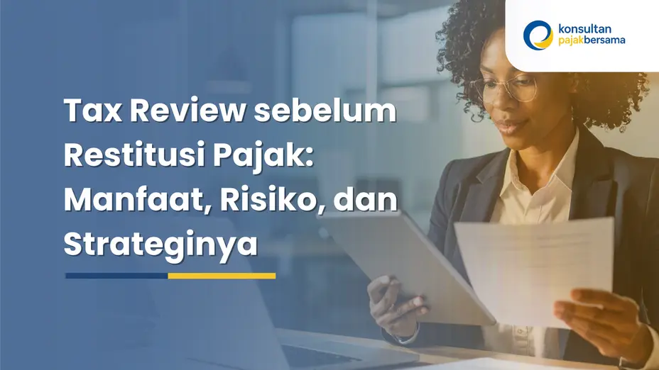 tax review sebelum restitusi