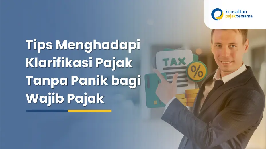 tips menghadapi klarifikasi pajak