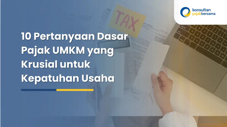 pertanyaan dasar pajak UMKM