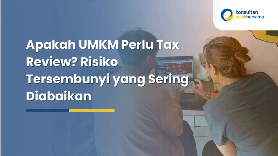 apakah UMKM perlu tax review