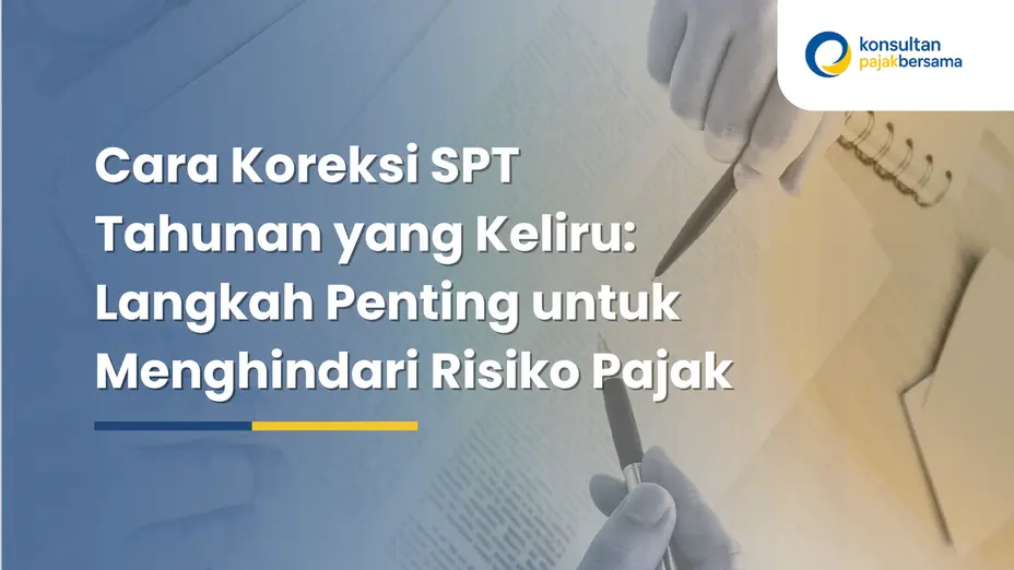 cara koreksi SPT Tahunan