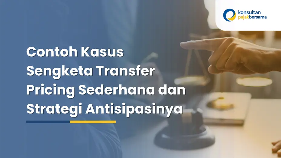 contoh kasus sengketa transfer pricing