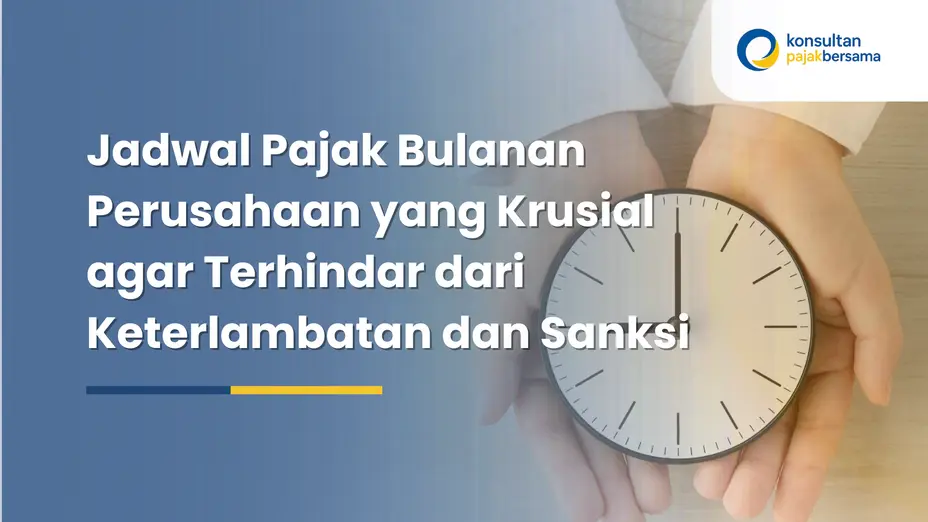 jadwal pajak bulanan perusahaan