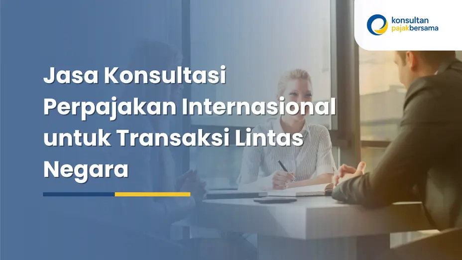 jasa konsultasi perpajakan internasional
