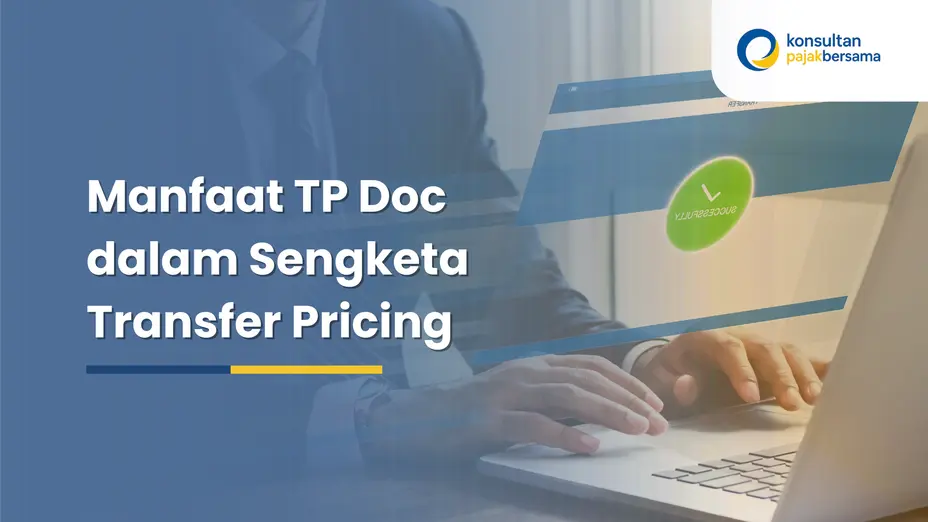 manfaat TP Doc dalam sengketa