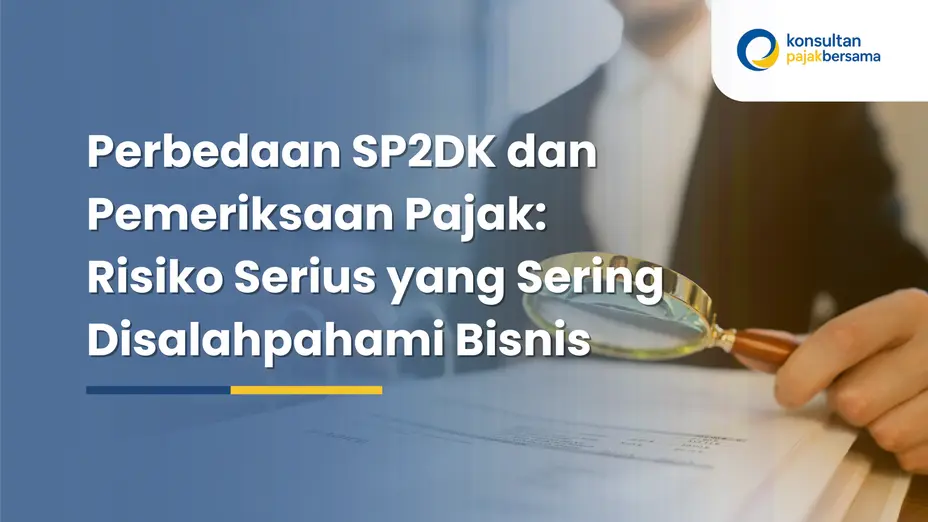 perbedaan SP2DK dan pemeriksaan pajak