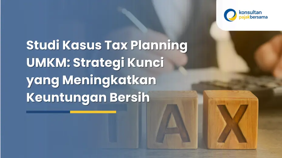 studi kasus tax planning UMKM