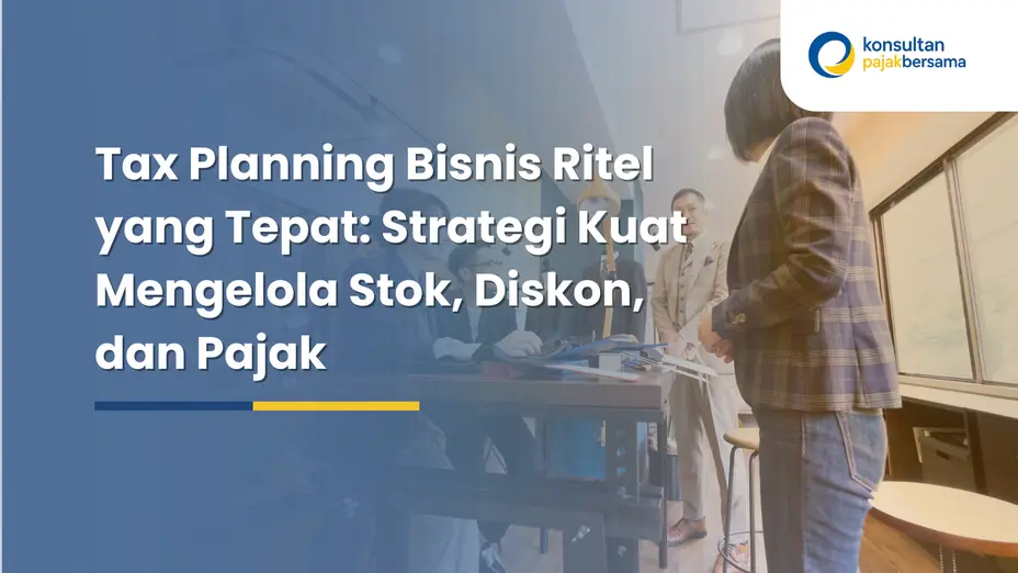 tax planning bisnis ritel