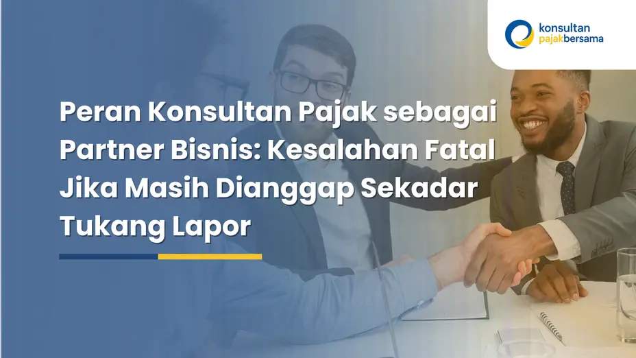 peran konsultan pajak sebagai partner bisnis