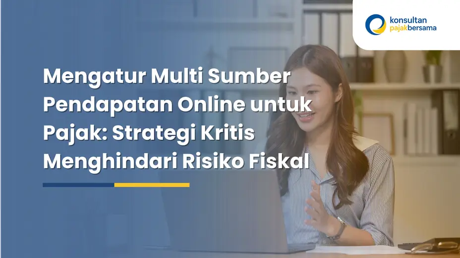 mengatur multi sumber pendapatan online untuk pajak