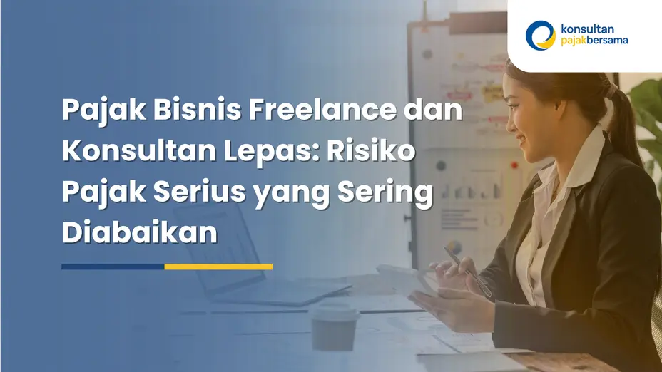 pajak bisnis freelance dan konsultan lepas