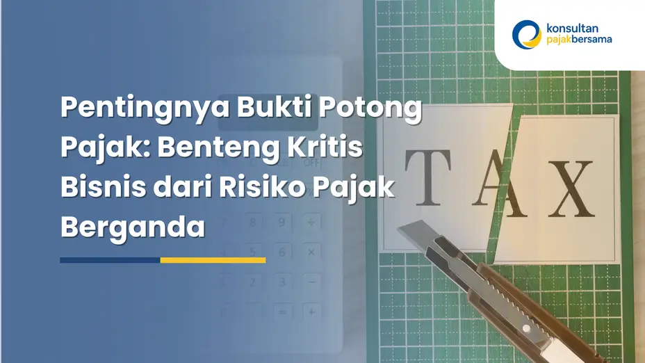 pentingnya bukti potong pajak