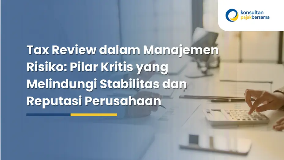 tax review dalam manajemen risiko