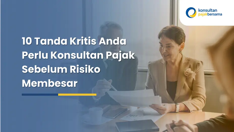 Perlu Konsultan Pajak