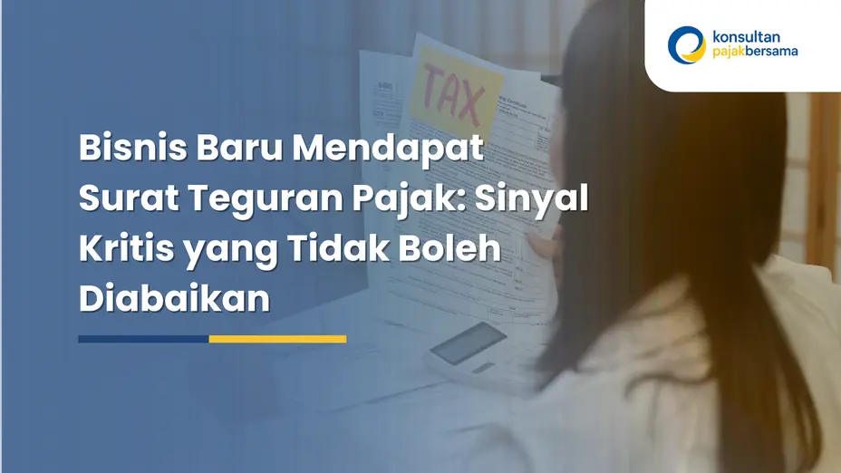 bisnis baru mendapat surat teguran pajak