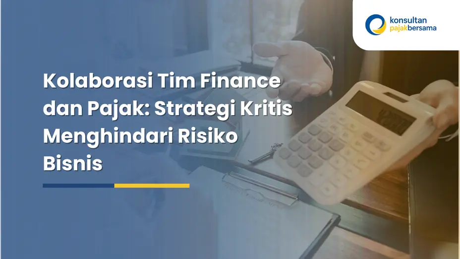 kolaborasi tim finance dan pajak