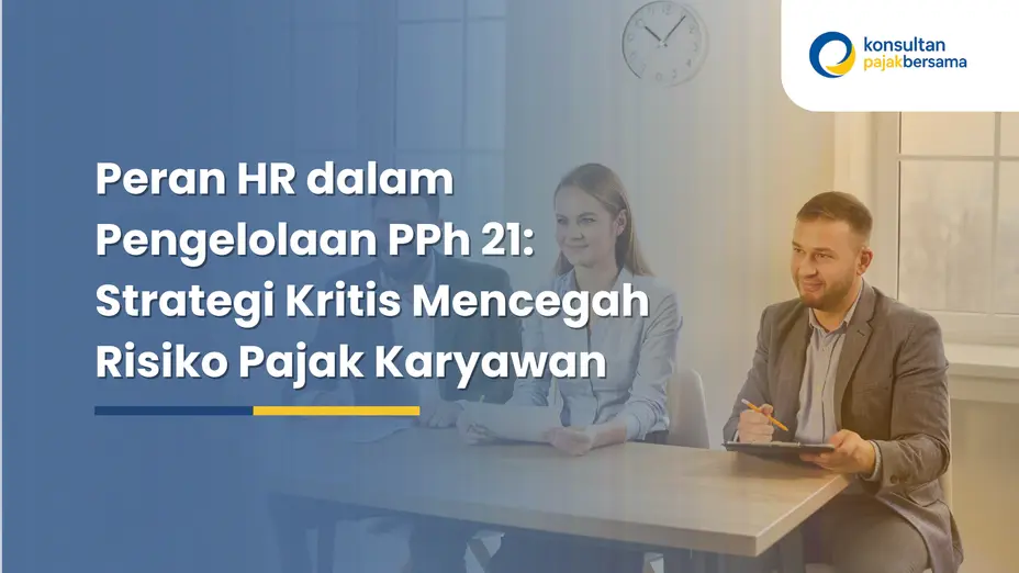 peran HR dalam pengelolaan PPh 21