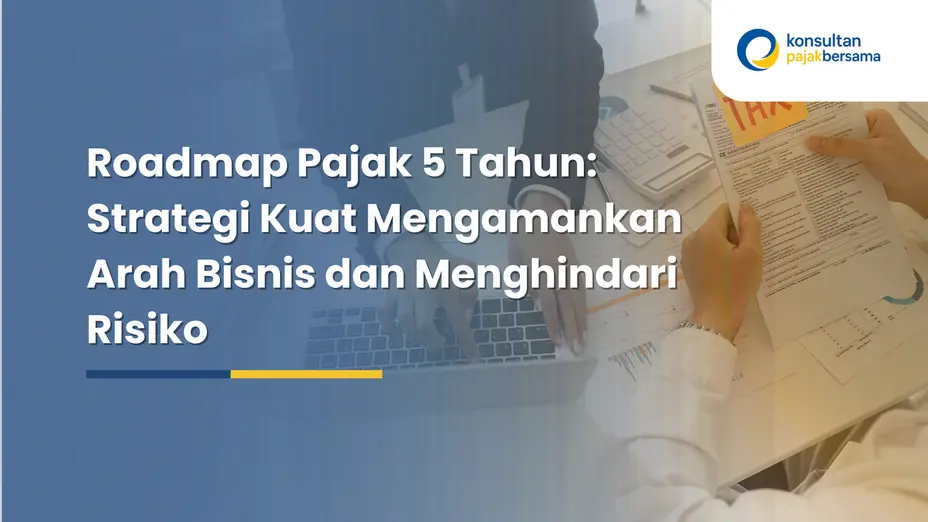 roadmap pajak 5 tahun